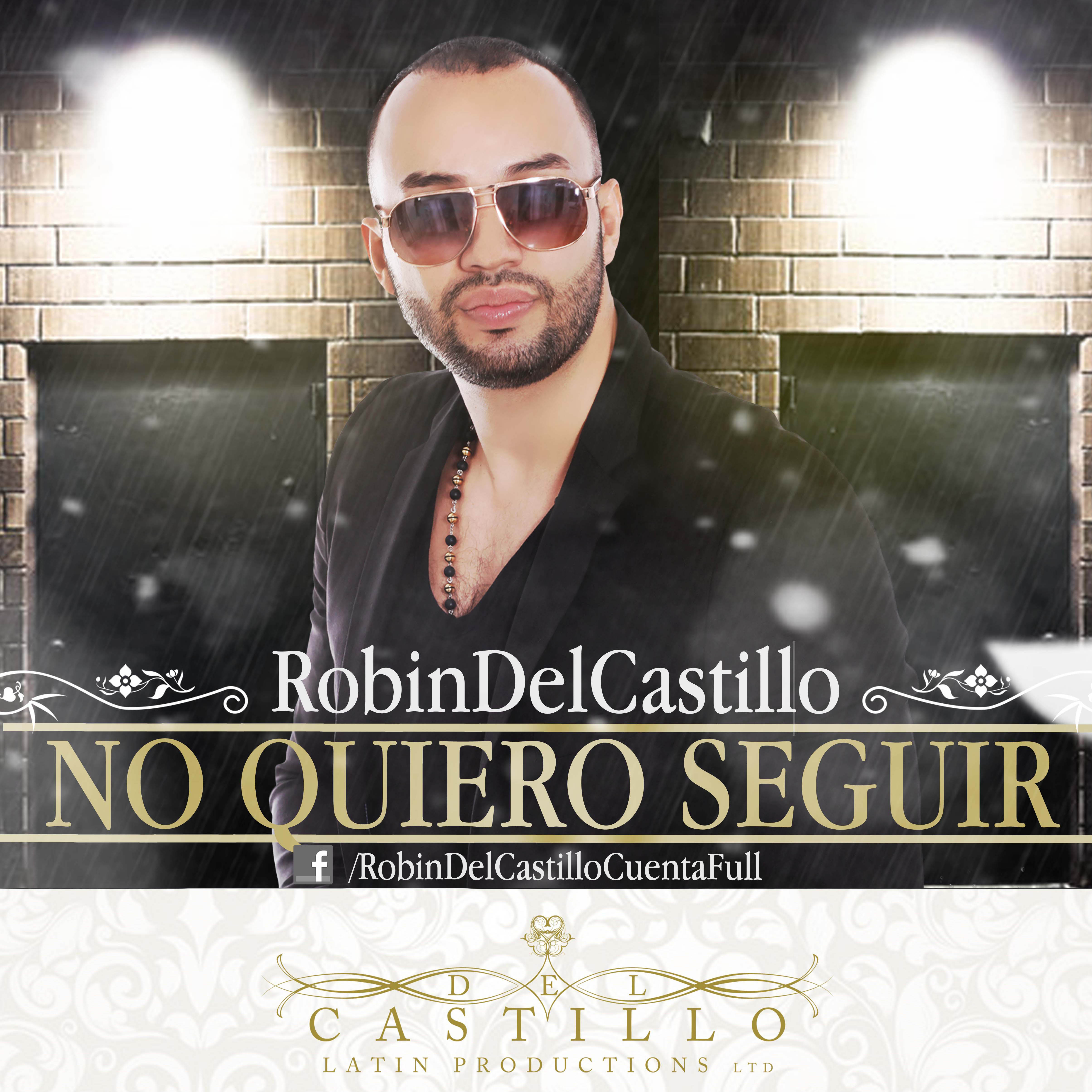 Robin del Castillo  LANZA SU SENCILLO