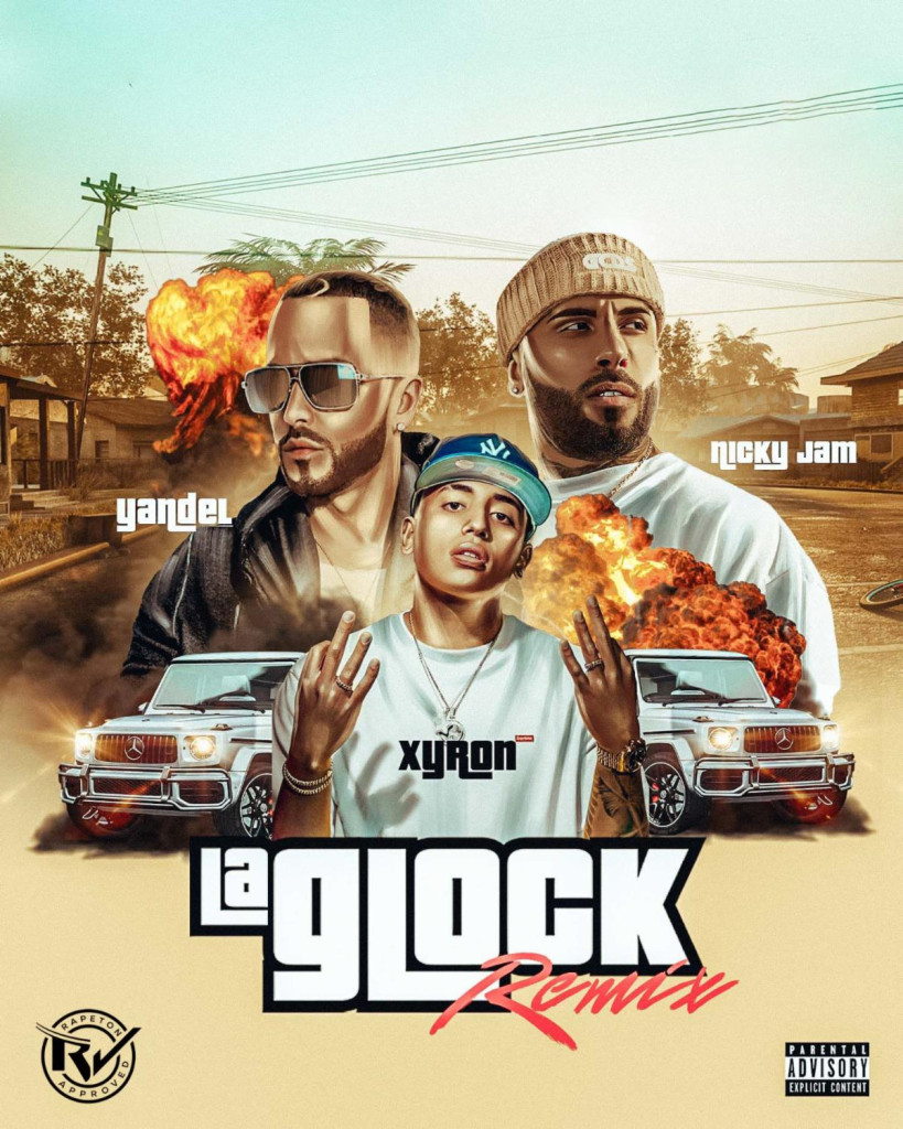 Yandel y Nicky Jam se unen a Xyron en el remix de “La Glock”