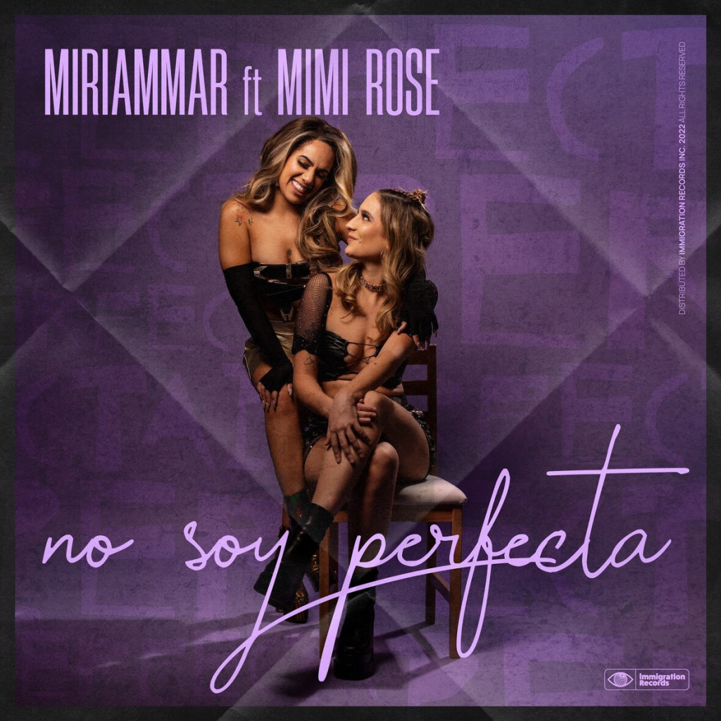 “No Soy Perfecta” lo nuevo de Miriammar Ft. Mimi Rose